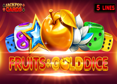 Fruits & Gold Dice